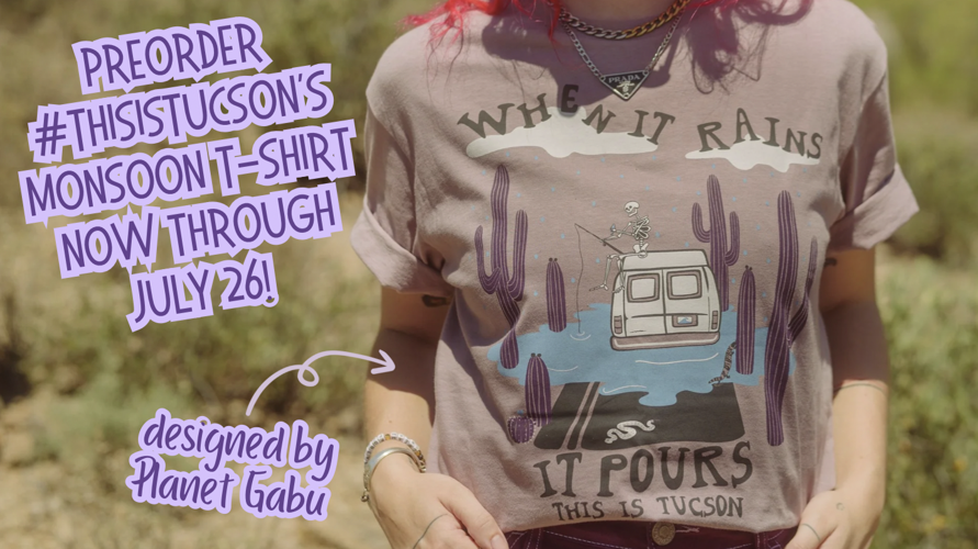 Monsoon shirt_Sponsored_ThisIsTucson