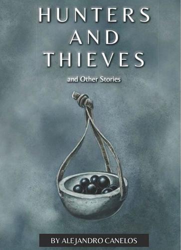 Hunters and Thieves and Other Stories