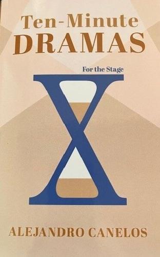 Ten Minute Dramas for the Stage