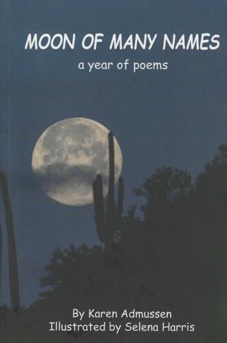 Moon of Many Names: A Year of Poems
