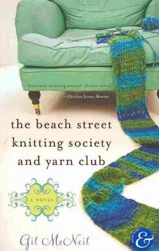 The Beach Street Knitting Society and Yarn Club