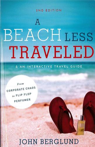 A Beach Less Traveled: From Corporate Chaos to Flip Flop Perfumer