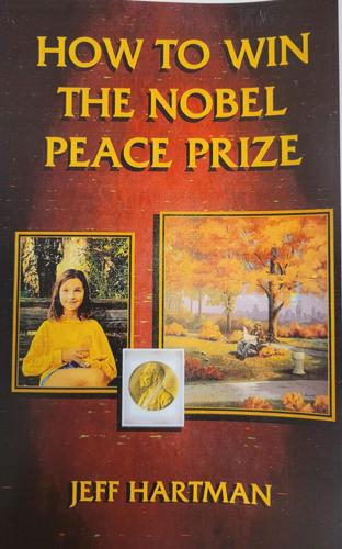 How to Win the Nobel Peace Prize