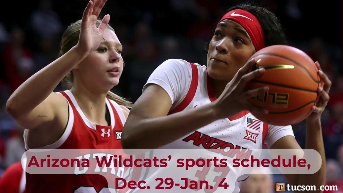Arizona Wildcats’ sports schedule for Dec. 29-Jan. 4