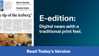 Read the E-edition now – the digital replica of the newspaper!