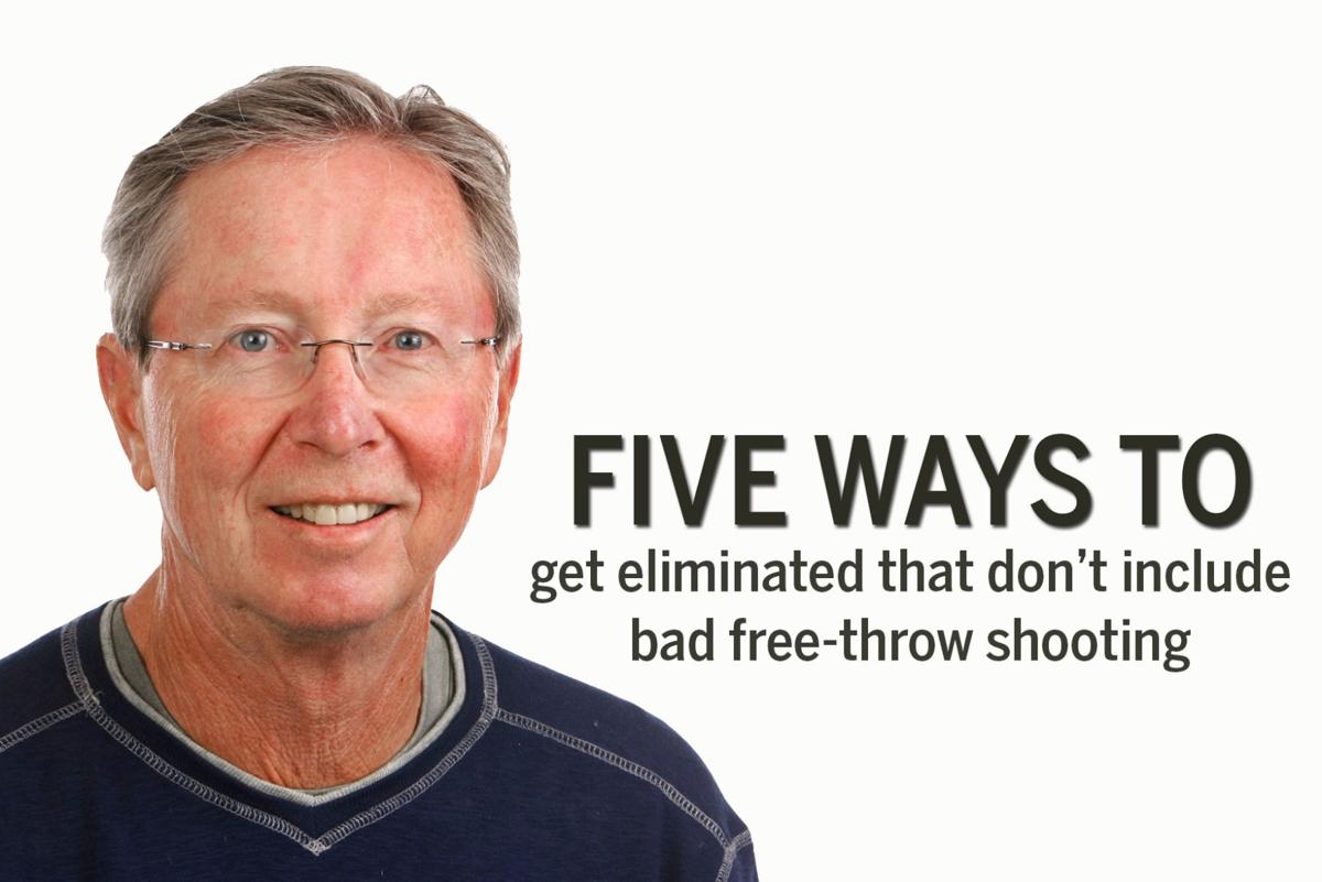 Five way to get eliminated that don't include bad free-throw shooting