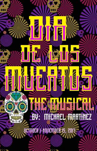 Dia de los Muertos-The Musical
