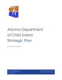 Arizona Department of Child Safety Strategic Plan