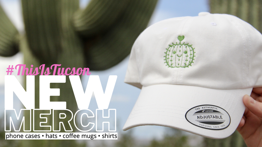 #ThisIsTucson new merch