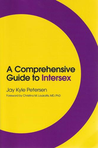 A Comprehensive Guide to Intersex