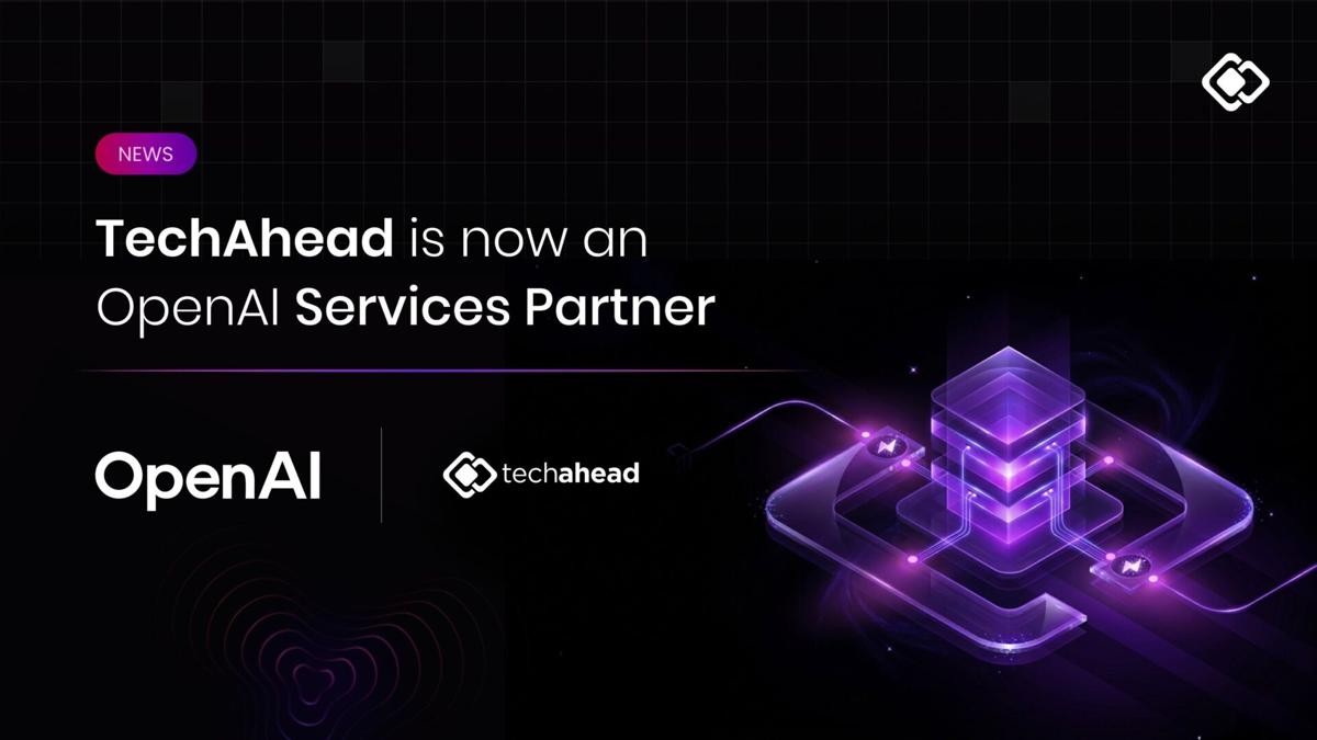 TechAhead Announces OpenAI Services Partner Status to Help Businesses Accelerate AI Adoption