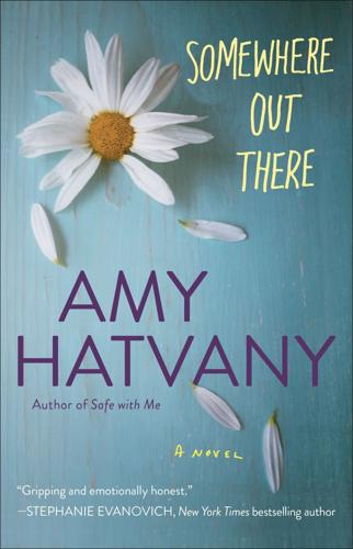 "Somewhere Out There" by Amy Hatvany