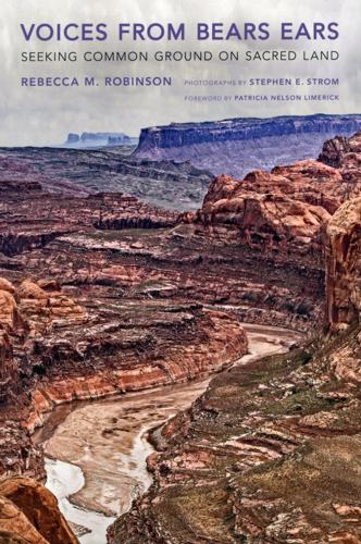 "Voices from Bears Ears" by Rebecca M. Robinson