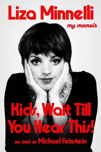 "Kids, Wait Till You Hear This!" by Liza Minnelli.