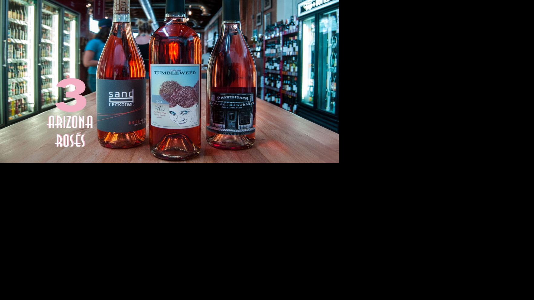 These 3 Arizona rosé wines are so good they'll make you blush eat