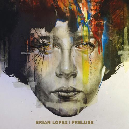 "Prelude" by Brian Lopez
