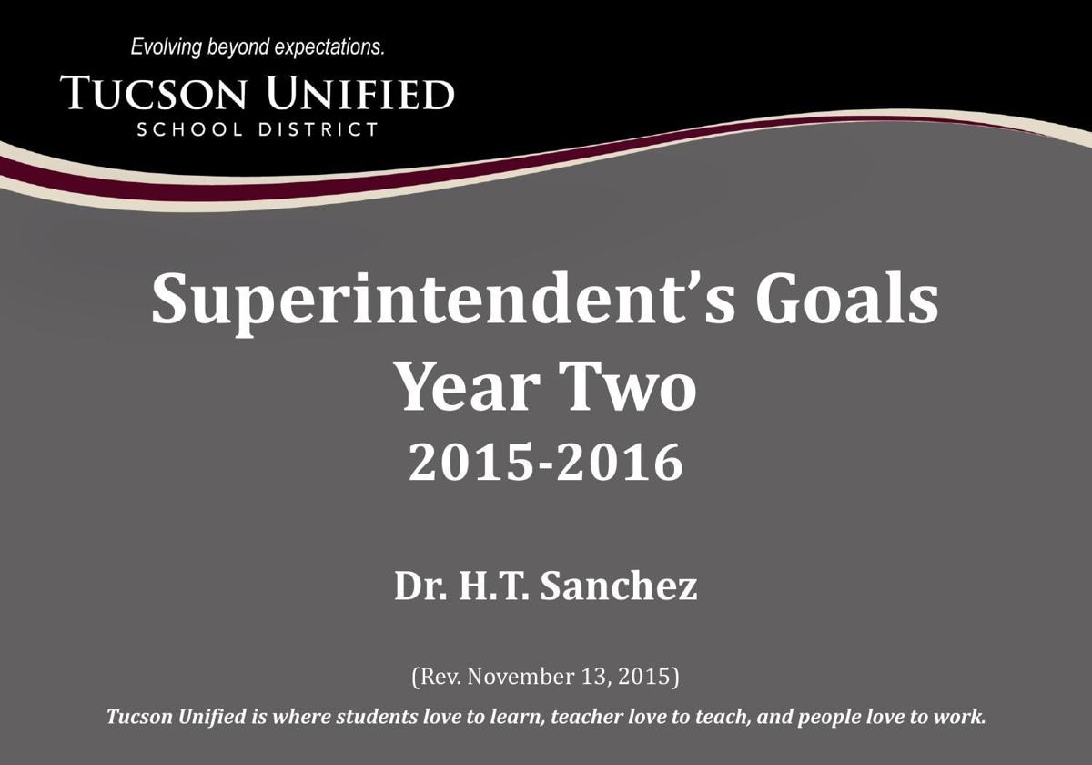 TUSD Superintendent Goals 2015-16