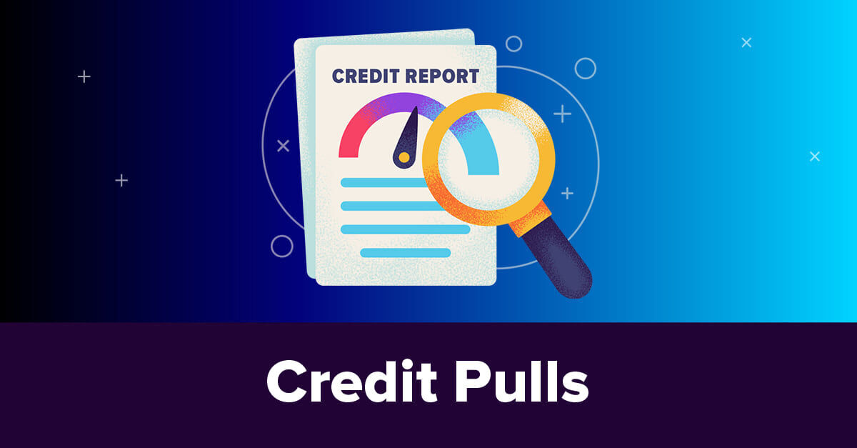 Credit Pulls