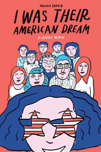 "I Was Their American Dream"