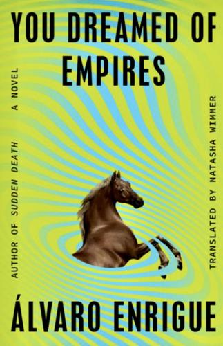 “You Dreamed of Empires”