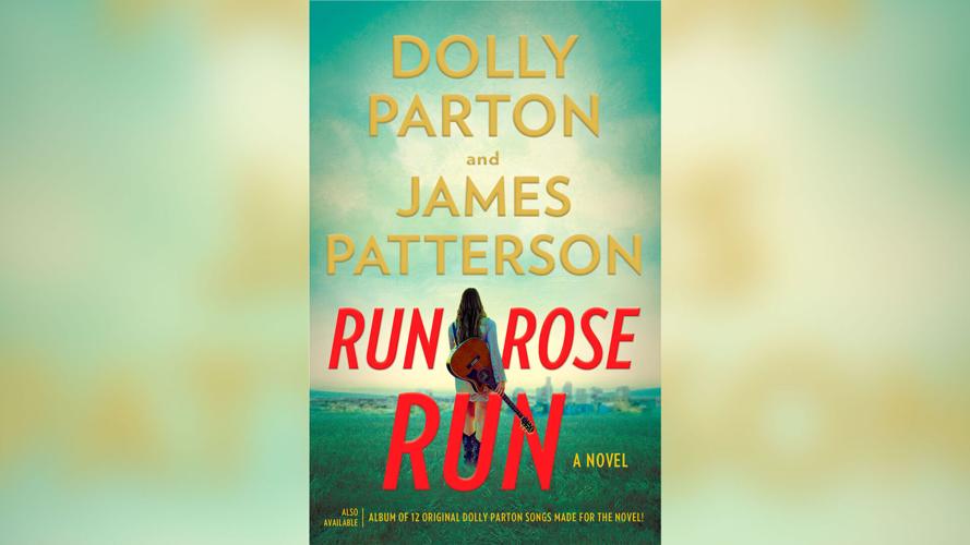 Dolly Parton and James Patterson team up for a novel about an aspiring country singer