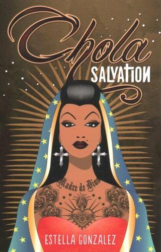 Estella González - Chola Salvation