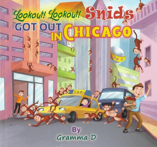 Lookout! Lookout! Snids Got Out in Chicago