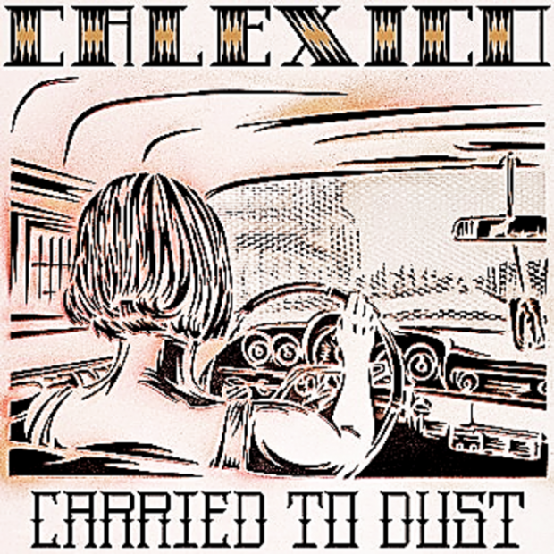 Calexico, with excellent new CD, to play Rialto benefit Saturday  
