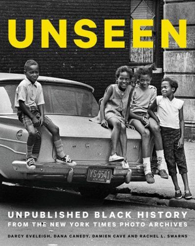 Unseen: Unpublished Black history from the New York Times Archives