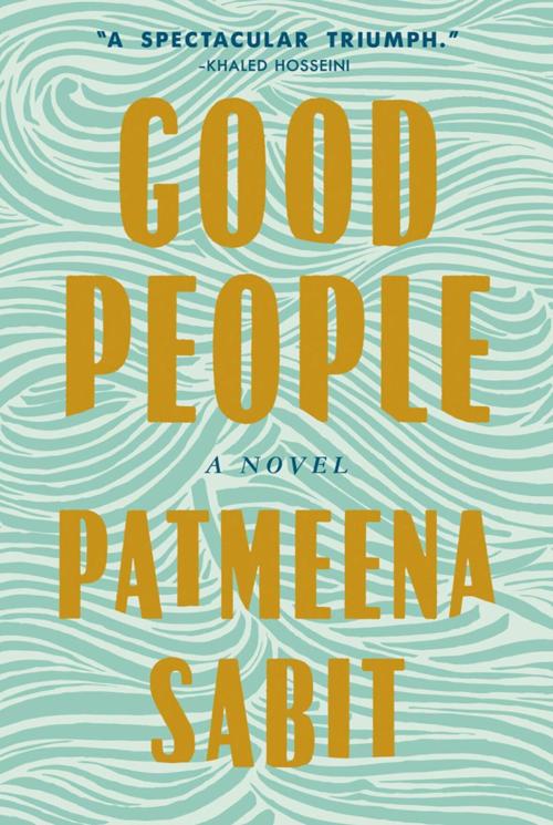 "Good People," by Patmeena Sabit.