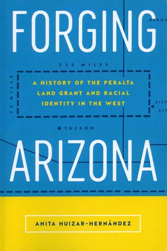 Forging Arizona