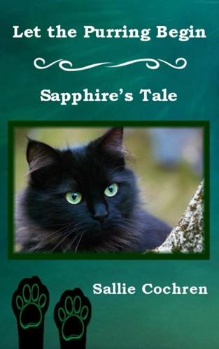 Let the Purring Begin: Sapphire’s Tale