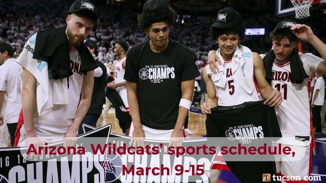 Arizona Wildcats’ sports schedule for March 9-15
