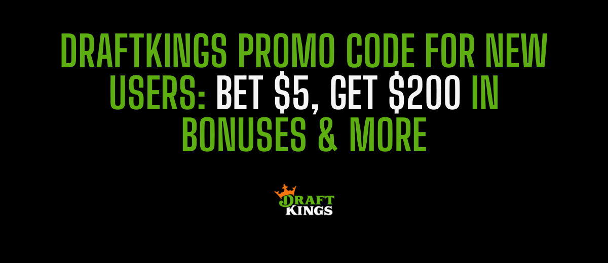 DraftKings $200 New User