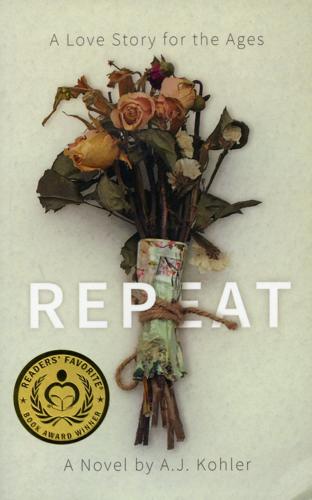 Repeat by A.J. Kohler