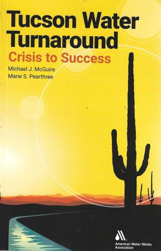 Tucson Water Turnaround: Crisis to Success