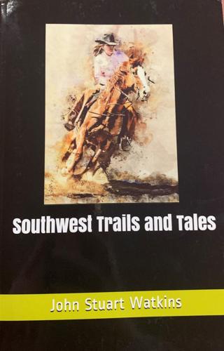 Southwest Trails and Tales