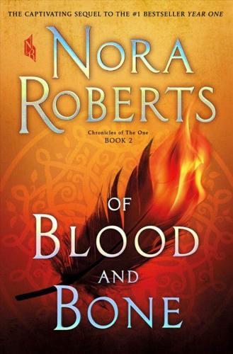 "Of Blood and Bone" by Nora Roberts
