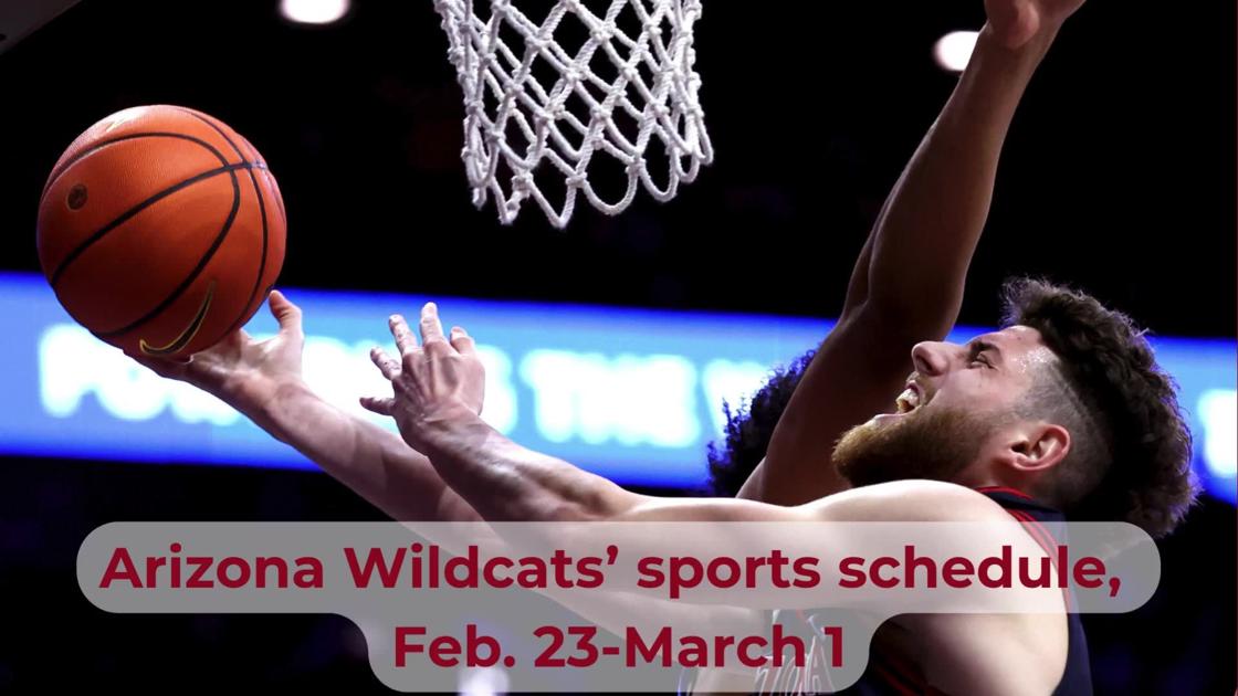 Arizona Wildcats’ sports schedule for Feb. 23-March 1