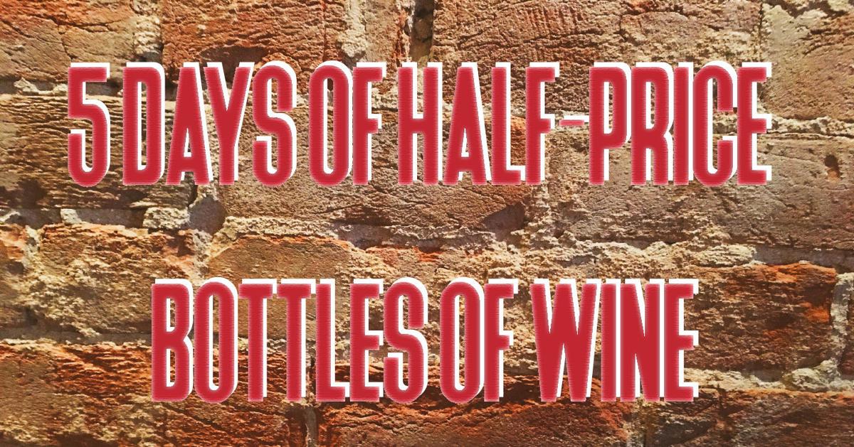 🍷 Wine down Tucson Where to get halfprice bottles any day of the week