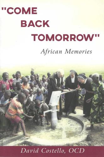 ‘Come Back Tomorrow’: African Memories