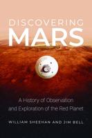 A look back at one of Tucson’s most astonishing space missions in an excerpt from the upcoming book 'Discovering Mars'