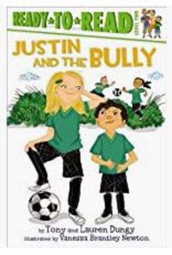 FOWLER CHILDREN'S BOOKS: Justin and the Bully: Tony & Lauren Dungy