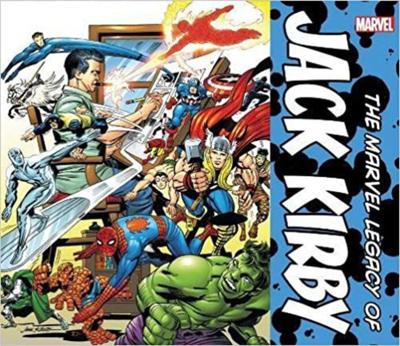 COMIC BOOKS: The Marvel Legacy of Jack Kirby | Local News |  
