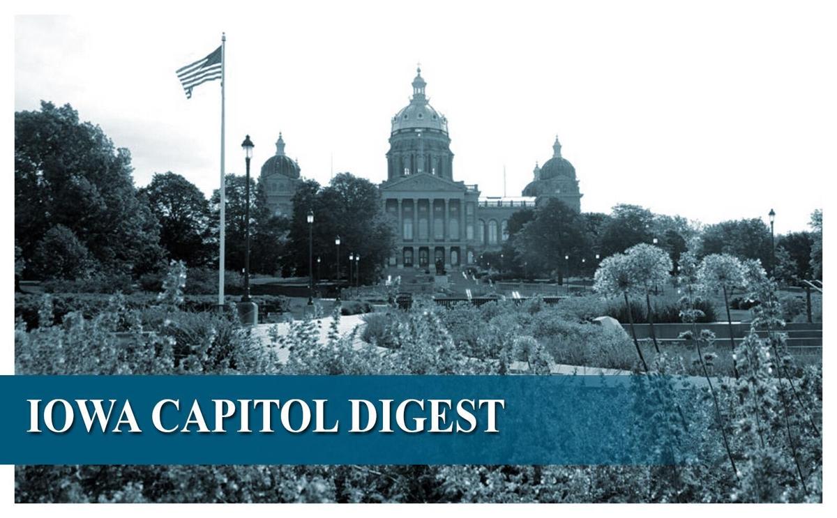 Capitol Digest: A roundup of legislative and Capitol news items of interest for Friday