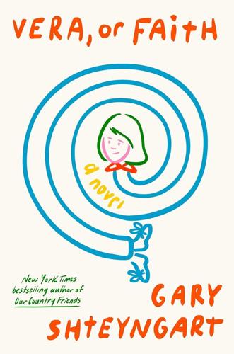 Vera or Faith -- Gary Shteyngart