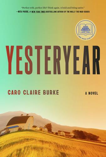 "Yesteryear" by Caro Claire Burke.