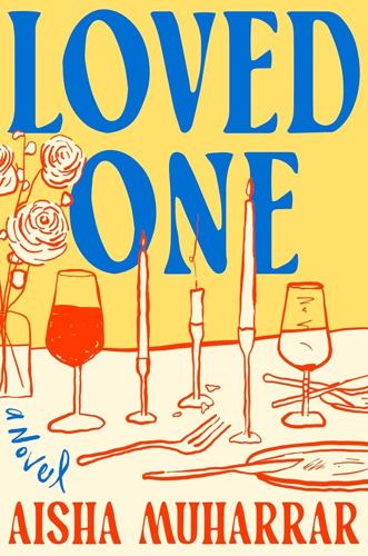 Loved One -- Aisha Muharrar