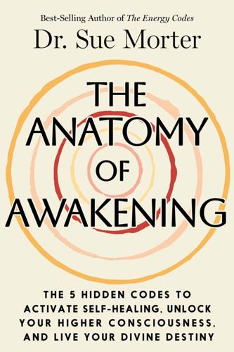 "The Anatomy of Awakening," by Sue Morter.