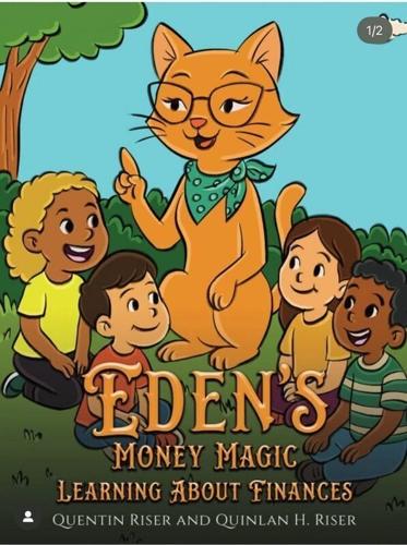 "Eden's Money Magic: Learning About Finances", co-authored by twin brothers Quentin and Quinlan Riser, teaches children financial literacy.